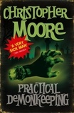 Christopher Moore - Practical Demonkeeping - Book 1: Pine Cove Series.