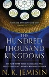 N. K. Jemisin - The Hundred Thousand Kingdoms - Book 1 of the Inheritance Trilogy.