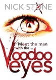 Nick Stone - Voodoo Eyes.