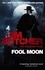 Jim Butcher - Fool Moon - The Dresden Files, Book Two.