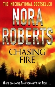 Nora Roberts - Chasing Fire.