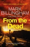 Mark Billingham - From The Dead.