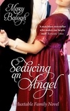 Mary Balogh - Seducing An Angel - Number 4 in series.