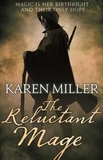 Karen Miller - The Reluctant Mage - Book Two of the Fisherman's Children.