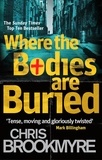 Chris Brookmyre - Where The Bodies Are Buried.