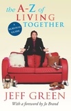 Jeff Green - The A-Z Of Living Together.