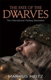 Markus Heitz - The Fate Of The Dwarves - Book 4.