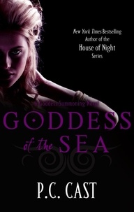 P C Cast - Goddess Of The Sea - Number 1 in series.