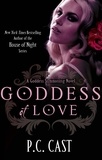 P C Cast - Goddess Of Love - Number 5 in series.