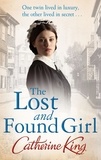 Catherine King - The Lost And Found Girl.