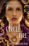 Michelle Zink - Circle Of Fire - Number 3 in series.