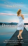 Lisa Kleypas - Dream Lake - Number 3 in series.