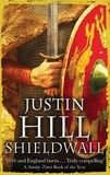 Justin Hill - Shieldwall.