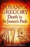 Susanna Gregory - Death in St James's Park - 8.