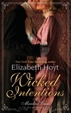 Elizabeth Hoyt - Wicked Intentions - Number 1 in series.