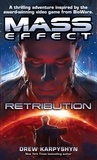 Drew Karpyshyn - Mass Effect: Retribution.