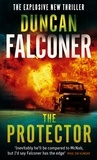 Duncan Falconer - The Protector.