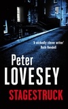 Peter Lovesey - Stagestruck.