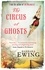 Barbara Ewing - The Circus Of Ghosts - Number 2 in series.