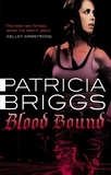 Patricia Briggs - Blood Bound - Mercy Thompson: Book 2.