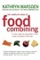 Kathryn Marsden - The Complete Book Of Food Combining - A new, easy-to-use guide to the most successful diet ever.