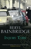 Beryl Bainbridge - Injury Time.