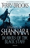 Terry Brooks - Bearers Of The Black Staff - Legends of Shannara: Book One.
