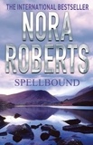 Nora Roberts - Spellbound.