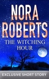 Nora Roberts - The Witching Hour.