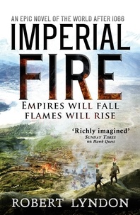 Robert Lyndon - Imperial Fire.