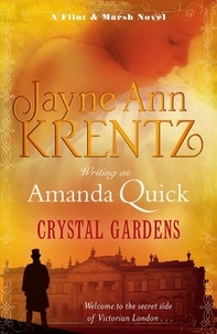 Amanda Quick - Crystal Gardens - Number 1 in series.