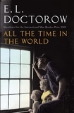 E. L. Doctorow - All The Time In The World.