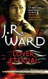J. R. Ward - Lover Eternal - Number 2 in series.