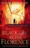 Michele Giuttari - The Black Rose Of Florence.