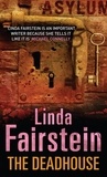 Linda Fairstein - The Deadhouse.