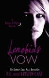 P C Cast et Kristin Cast - Lenobia's Vow - Number 2 in series.