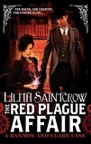 Lilith Saintcrow - The Red Plague Affair - Bannon and Clare: Book Two.