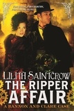 Lilith Saintcrow - The Ripper Affair - Bannon and Clare: Book Three.