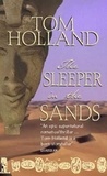 Tom Holland - The Sleeper In The Sands.