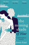 Jennie Erdal - The Missing Shade Of Blue.