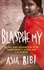 Asia Bibi - Blasphemy - The true, heartbreaking story of the woman sentenced to death over a cup of water.