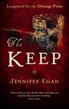 Jennifer Egan - The Keep.