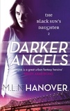 M. L. N. Hanover - Darker Angels - Black Sun's Daughter: Book Two.