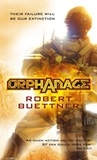 Robert Buettner - Orphanage - Jason Wander series book 1.