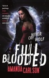Amanda Carlson - Full Blooded - Book 1 in the Jessica McClain series.