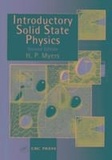 H-P Myers - Introductory Solid State Physics.