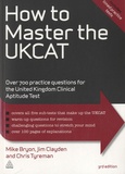 Mike Bryon et Jim Clayden - How to Master the UCKAT.