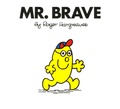 Roger Hargreaves - Mr. Brave.