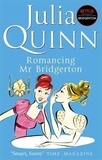 Julia Quinn - Bridgerton  : Romancing Mr Bridgerton.