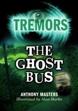 Anthony Masters et Alan Marks - The Ghost Bus - Tremors.